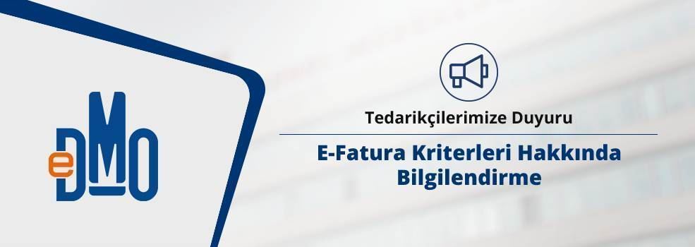 E-Fatura Kriterleri Hakkında Bilgilendirme